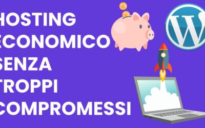 Miglior hosting economico per WordPress